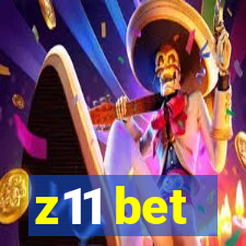 z11 bet